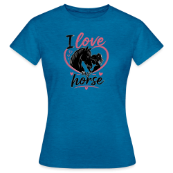 T-shirt Femme I love my horse (4 Coloris)