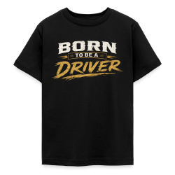T-shirt Ado 9-14 Ans Born to be a driver (4 Coloris)